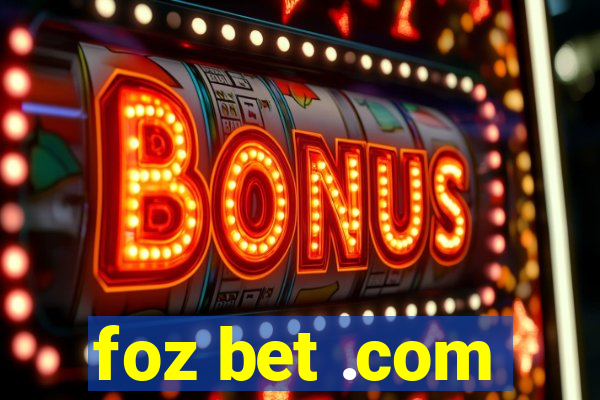 foz bet .com